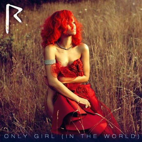 rihanna only girl in world. Rihanna-Only Girl In The World